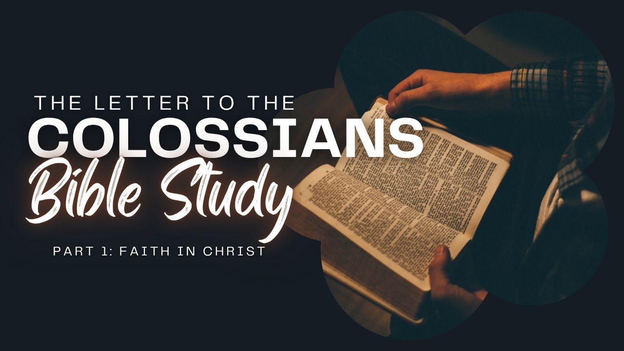 Col 1a | Men's Ministry Bible Studies Colossians Bible Study